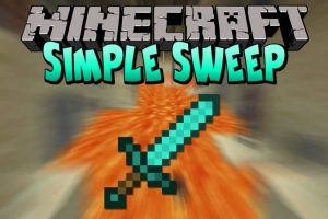 Simple Sweep Mod for Minecraft