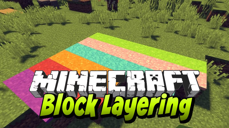 Block Layering Mod for Minecraft