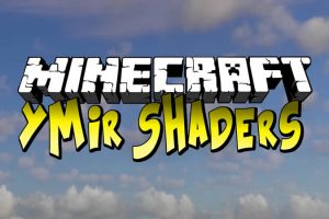 Ymir Shaders for Minecraft
