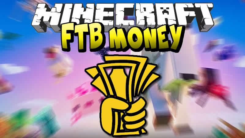 FTB Money Mod for Minecraft