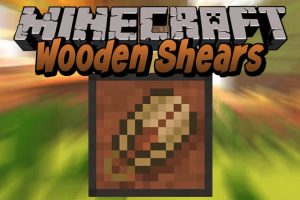 Wooden Shears Mod for Minecraft