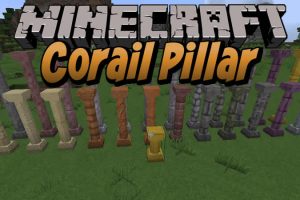 Corail Pillar Mod for Minecraft