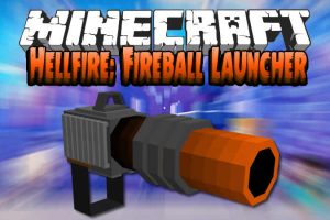 Hellfire Fireball Launcher for Minecraft