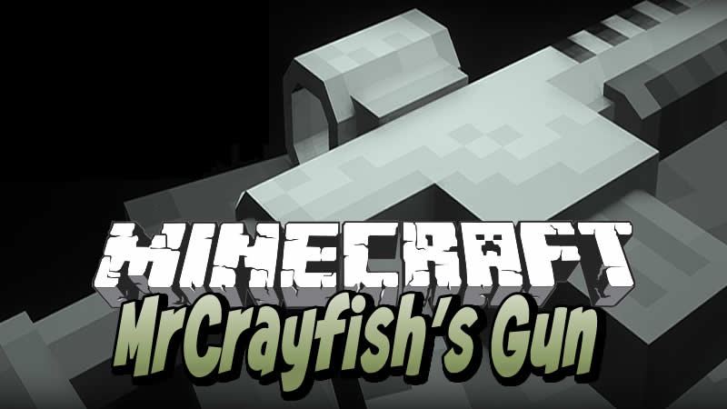 MrCrayfish's Gun Mod for Minecraft