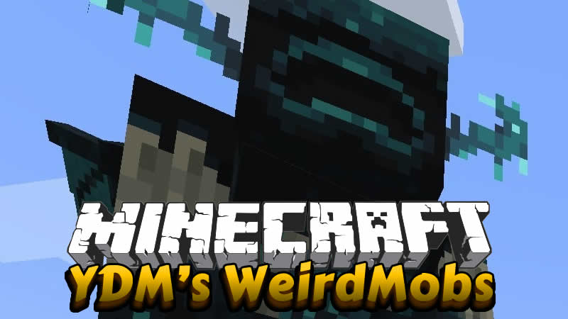 YDM's WeirdMobs Mod for Minecraft