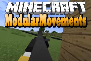 ModularMovements Mod for Minecraft