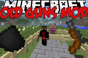 Old Guns Mod for Minecraft