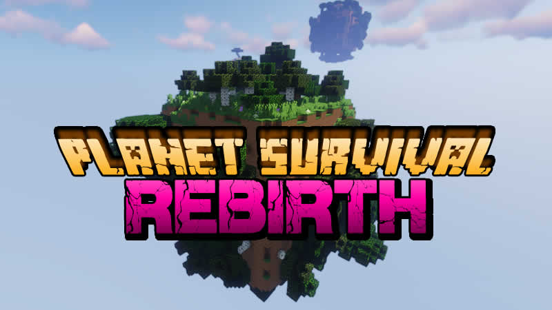 Planet Survival Rebirth Map for Minecraft