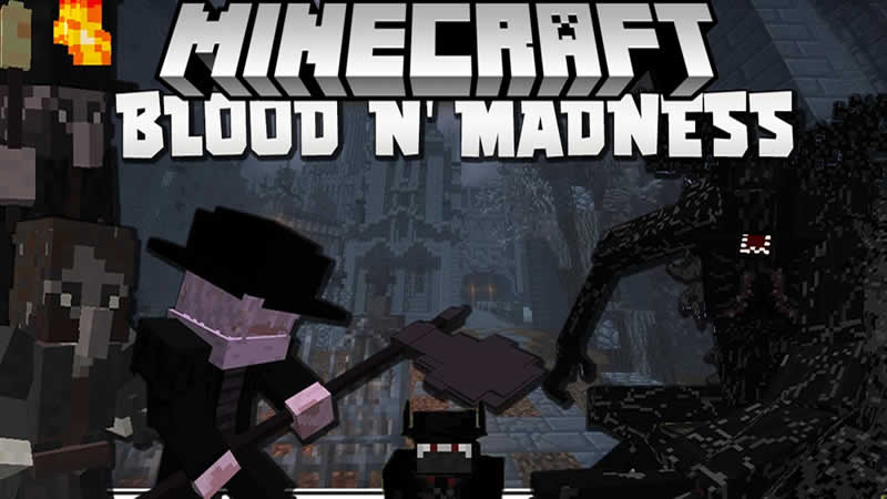Blood And Madness Mod for Minecraft
