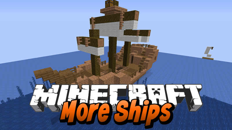 More Ships Mod for Minecraft