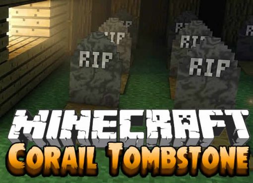 Corail Tombstone Mod for Minecraft