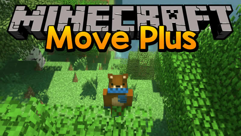 Move Plus Mod for Minecraft