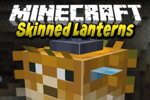 Skinned Lanterns Mod for Minecraft