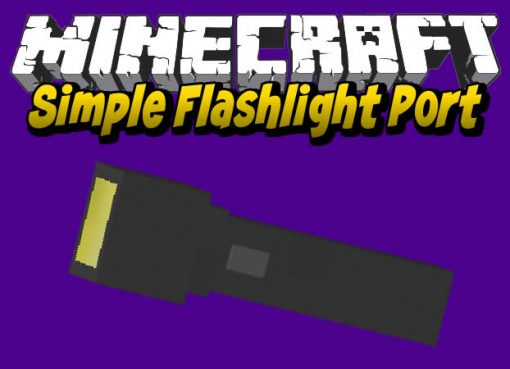 Simple Flashlight Port Mod for Minecraft