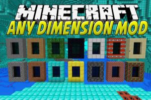 Any Dimension Mod for Minecraft