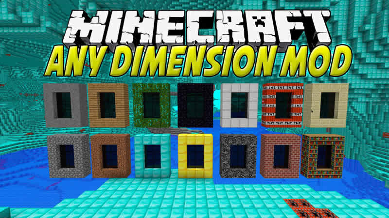 Any Dimension Mod for Minecraft