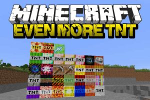 Even More TNT Mod for Minecraft