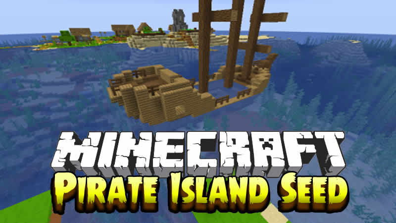 Pirate Island Seed for Minecraft