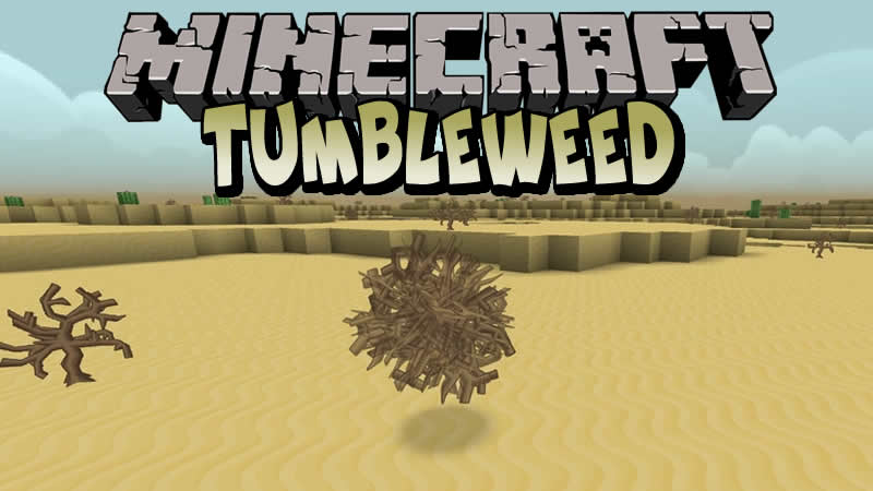 Tumbleweed Mod for Minecraft
