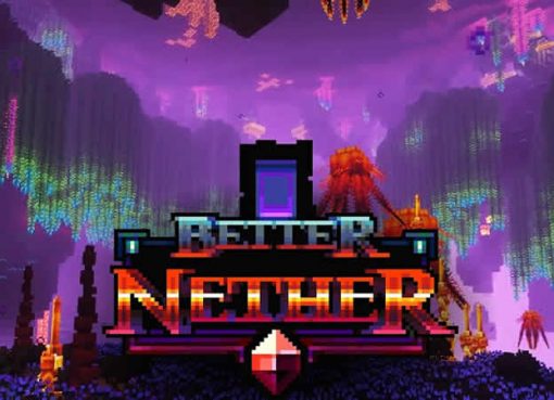 BetterNether Mod for Minecraft