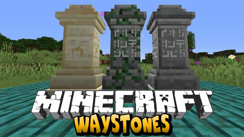 Waystones Mod for Minecraft